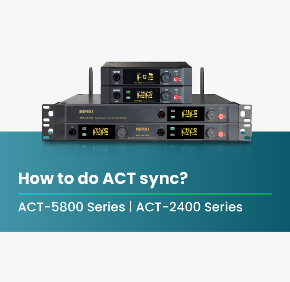 ACT-5800_ACT-2400_Series_How_to_do_ACT_sync