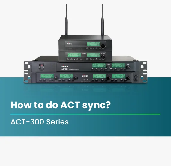 ACT-300_Series_How_to_do_ACT_sync