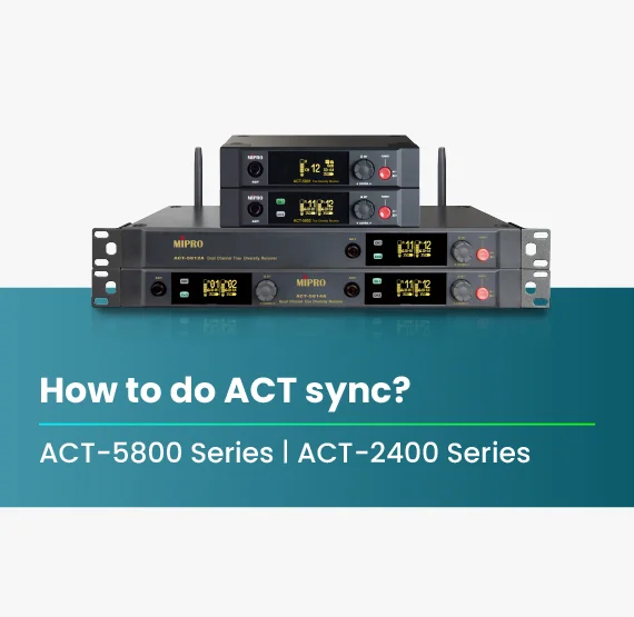 ACT-5800_ACT-2400_Series_How_to_do_ACT_sync